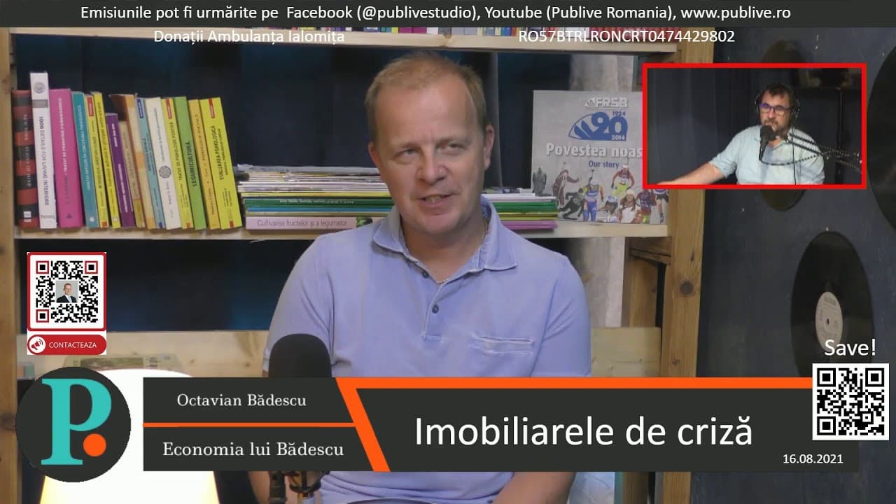 Imobiliarele de criză // Economia lui Bădescu - 16.08.2021