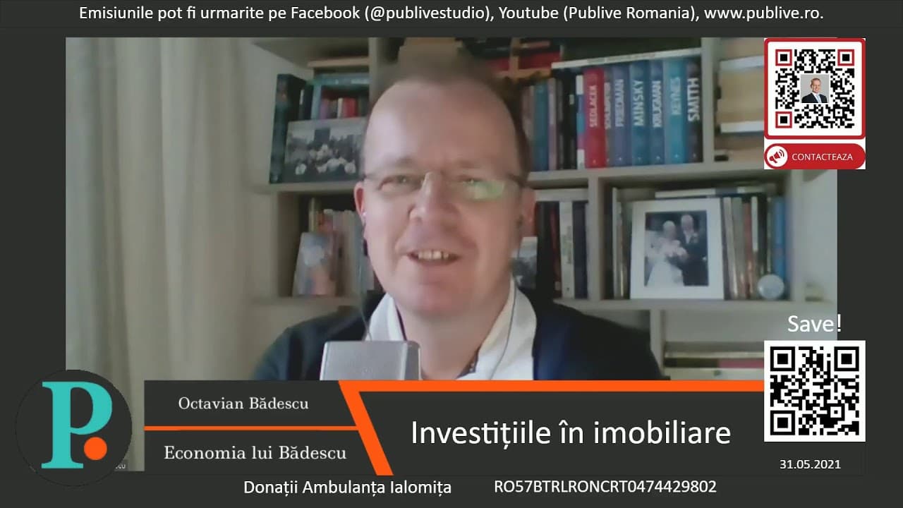 Investițiile în imobiliare// Economia lui Bădescu - 31.05.2021